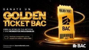 BAC pone en juego Golden Ticket para vivir en grande todo 2027